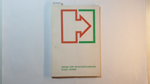 Diverse  Gruß zur Schulentlassung Stadt Herne, Ott-Hahn-Gymnasium 1971/72 
