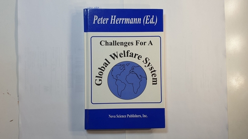 Herrmann, Peter   Challenges for a Global Welfare System 
