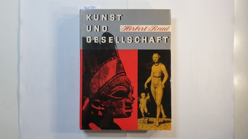 Read, Herbert Edward  Kunst und Gesellschaft 