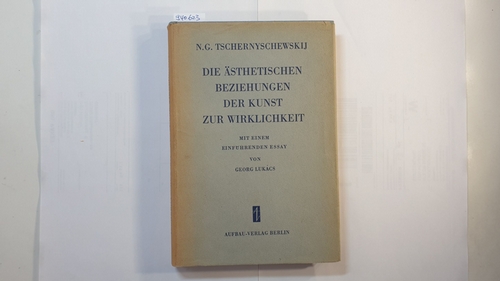 N. G. Tschernyschewskij  Die ästhetischen Beziehungen der Kunst zur Wirklichkeit 