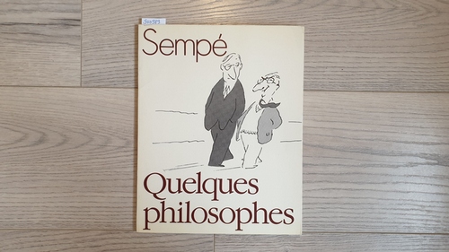 Sempé  Quelques Philosophes 