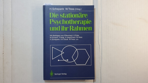 H. Schepank ; W. Tress (Hrsg.)  Die stationäre Psychotherapie und ihr Rahmen 
