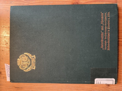 Diverse  1822 - 1922. Festschrift zum 100jährigen Bestehen der `Vaterländische` und `Rhenania` Vereinigte Versicherungs-Gesellschaften Akt.-Ges. in Elberfeld-Köln. 