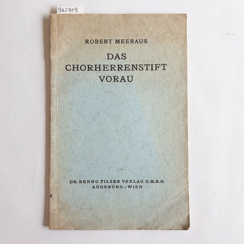 Meeraus, Robert  Das Chorherrenstift Vorau 