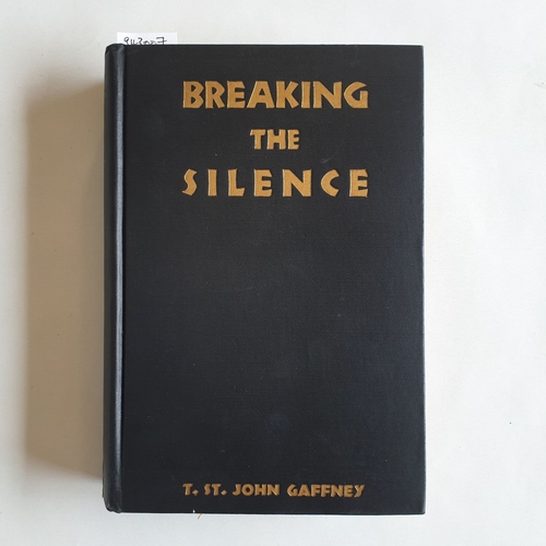 Gaffney, Thomas St. John  Breaking the silence: England, Ireland, Wilson and the war 