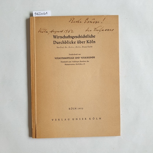 Bruno Kuske  Wirtschaftsgeschichtliche Durchblicke über Köln 