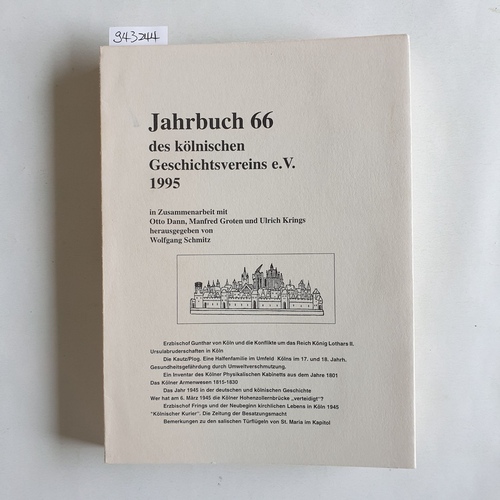 Schmitz, Wolfgang  Jahrbuch des Kölnischen Geschichtsvereins e. V. Band 66 - 1995 
