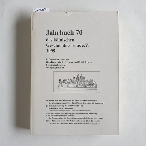 Schmitz, Wolfgang  Jahrbuch des Kölnischen Geschichtsvereins e. V. Band 70 - 1999 