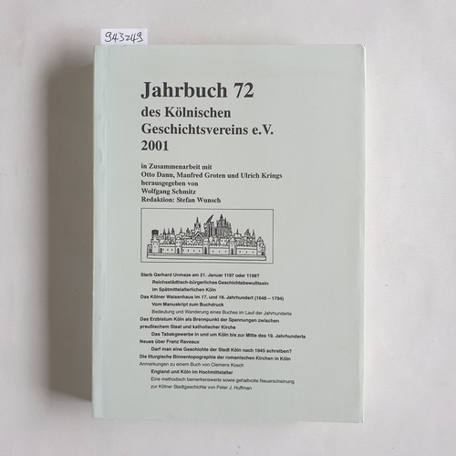 Schmitz, Wolfgang  Jahrbuch des Kölnischen Geschichtsvereins e. V. Band 72 - 2001 