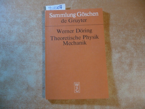 Döring, Werner  Theoretische Physik / Mechanik 