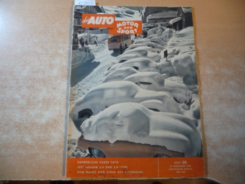 (Hrsg.) Pietsch, Paul  DAS AUTO, MOTOR UND SPORT. Heft 26/21. Dezember 1957 