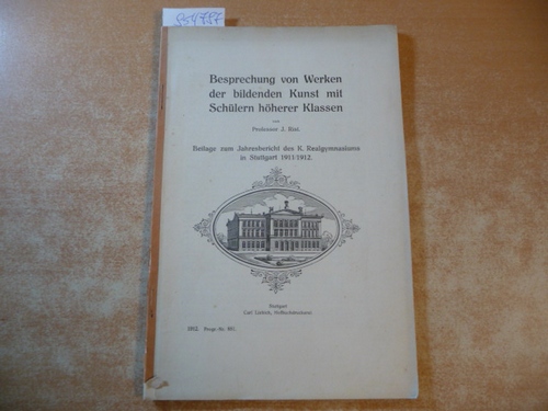 Rist, Joseph  Besprechung von Werken der bildenden Kunst mit Schülern höheren Klassen 