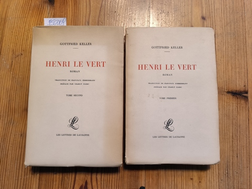 Gottfried Keller  Henri le Vert, 2 volumes (2 BÜCHER) 