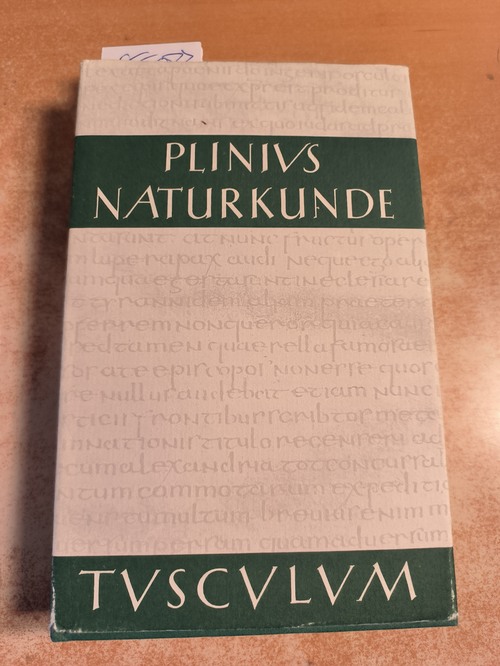 Plinius Secundus, Gaius; König, Roderich [Hrsg.]  Sammlung Tusculum. Naturkunde, Lateinisch-deutsch. Teil: Buch 7 : Anthropologie 