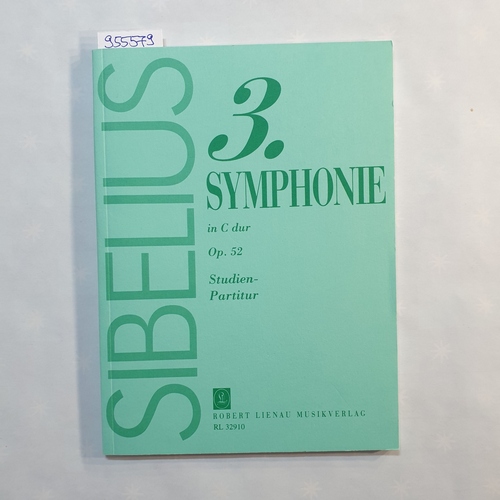 Sibelius, Jean (Komponist)  Symphonie Nr. 3 : C-dur ; Op. 52 