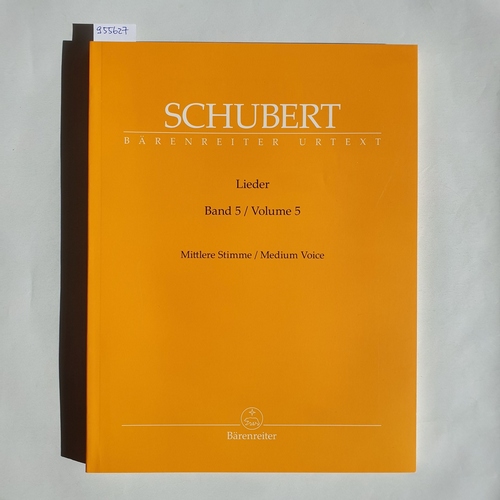 Franz Schubert, Walther Dürr  Lieder, Band 5 (Mittlere Stimme / Medium Voice). 