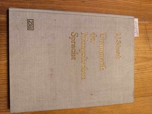 Schmidt, I. J.  Grammatik der Mongolischen Sprache. 