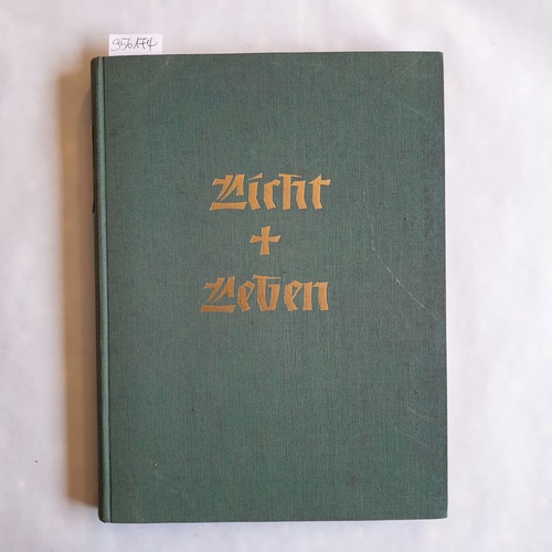 Busch, Wilhelm [Hrsg.]  Licht + Leben : evangelische Monatszeitschrift. 74 Jahrgang, 1963 