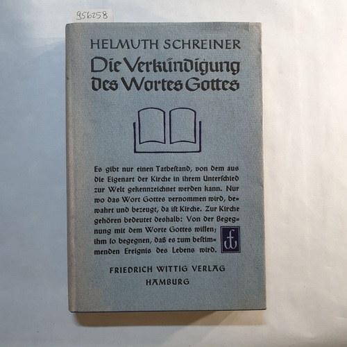 Schreiner, Helmuth  Die Verkündigung des Wortes Gottes 