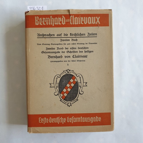 von Clairvaur, Bernhard  Ansprachen auf die kirchlichen Zeiten. 2. Buch: Vom Sonntag Septuagesima bis zum ersten Sonntag im November. 