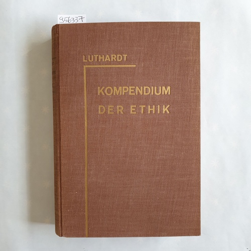 Luthardt, Christoph Ernst  Kompendium der theologischen Ethik 