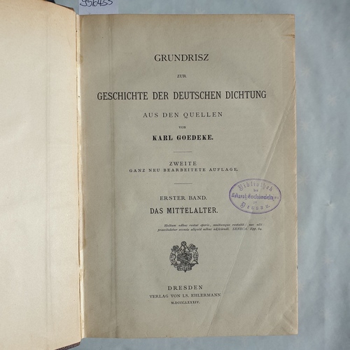 Goedeke, Karl   Grundrisz zur Geschichte der deutschen Dichtung aus den Quellen - Band I: Das Mittelalter 