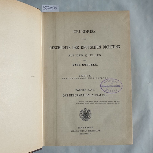 Goedeke, Karl   Grundrisz zur Geschichte der deutschen Dichtung aus den Quellen - Band 2: Das Reformationszeitalter 