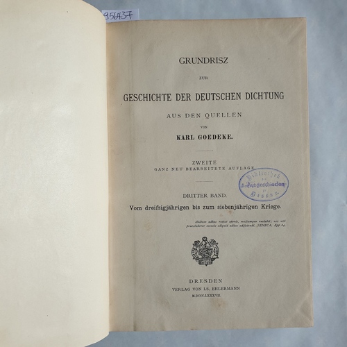 Goedeke, Karl   Grundrisz zur Geschichte der deutschen Dichtung aus den Quellen - Band 3: Vom dreissigjährigen bis zum siebenjährigen Kriege 