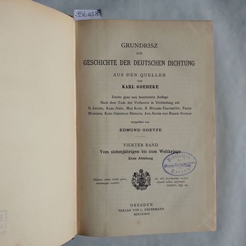 Goedeke, Karl   Grundrisz zur Geschichte der deutschen Dichtung aus den Quellen - Band 4: Vom siebenjährigen bis zum Weltkriege -  Abt. 1 