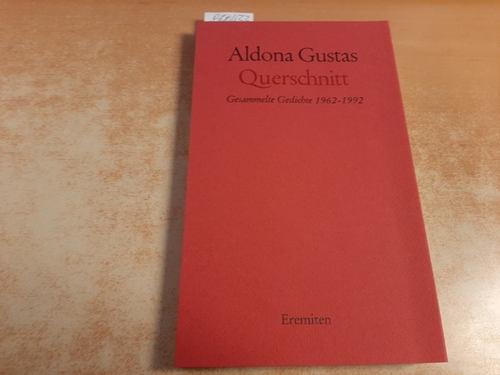 Gustas, Aldona  Querschnitt : gesammelte Gedichte 1962 - 1992 