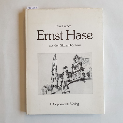 Pieper, Paul   Ernst Hase : aus den Skizzenbüchern 