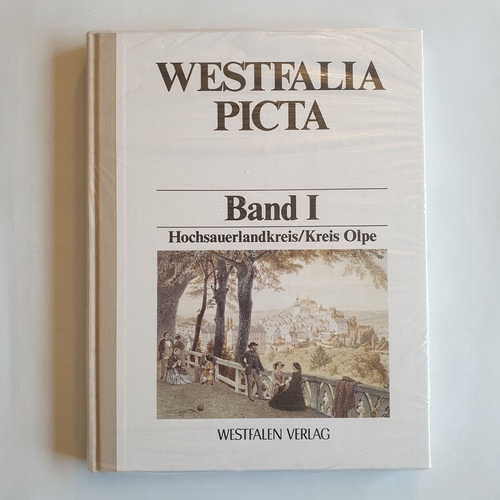 Jochen Luckhardt  Westfalia picta: Bd. 1., Hochsauerlandkreis, Kreis Olpe. unter Mitarb. von Kristin Püttmann 