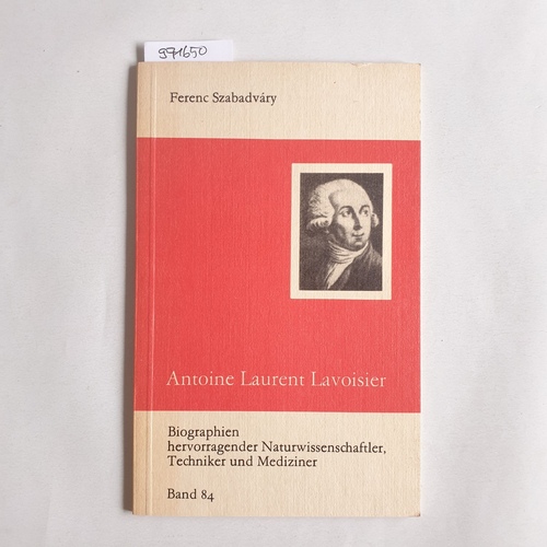 Szabadváry, Ferenc  Antoine Laurent Lavoisier 