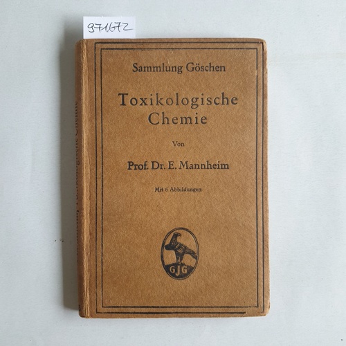 Mannheim, Emil  Toxikologische Chemie 