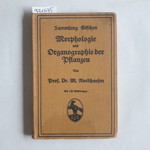 Nordhausen, Max  Morphologie und Organographie der Pflanzen 