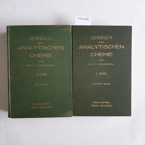 F. P. Treadwell.  Kurzes Lehrbuch der analytischen Chemie: Bd. 1., Qualitative Analyse + Bd. 2. Quantitative Analyse 