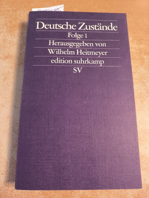 Wilhelm Heitmeyer  Deutsche Zustände - Folge 1 