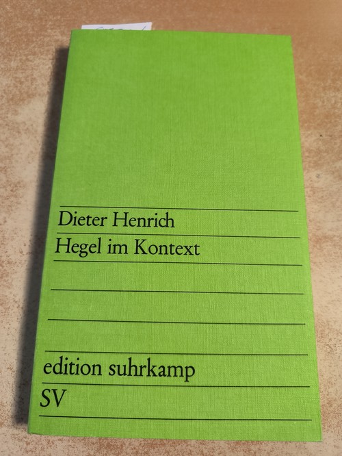 Henrich, Dieter  Hegel im Kontext 