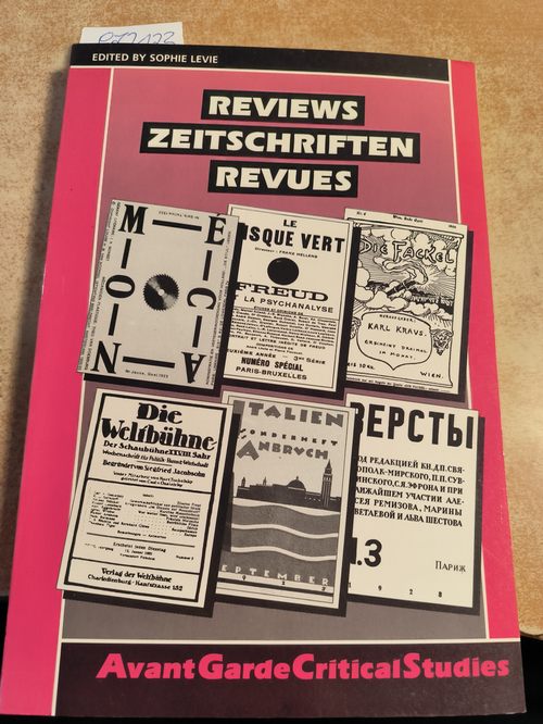 LEVIE, SOPHIE  Reviews, Zeitschriften, Revues. Die Fackel, Die Weltbühne, Musikblätter des Anbruch, Le Disque vert, Mécano, Versty. 