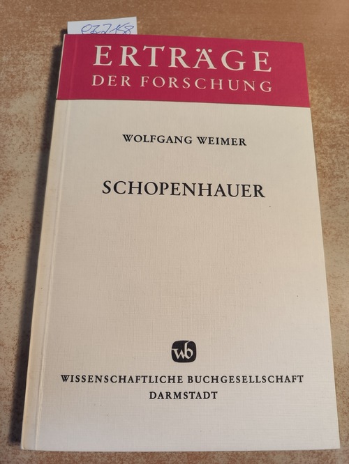 Weimer, Wolfgang  Schopenhauer (= Erträge der Forschung; Band 171) 