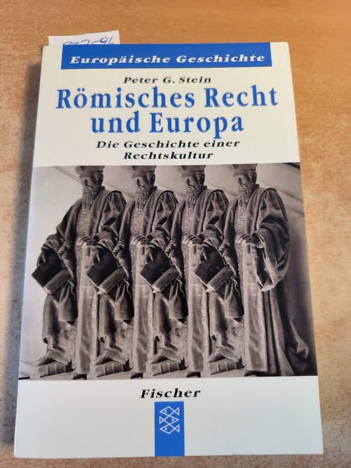 Stein, Peter G  Römisches Recht und Europa 