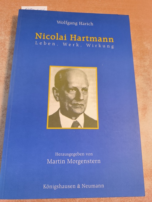 Harich, Wolfgang  Nicolai Hartmann - Leben, Werk, Wirkung 
