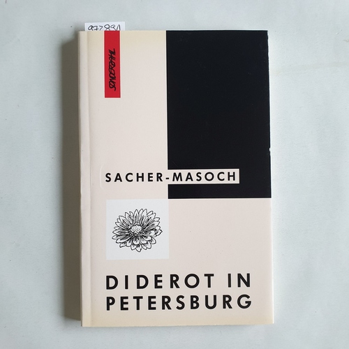 Sacher-Masoch, Leopold von  Diderot in Petersburg 