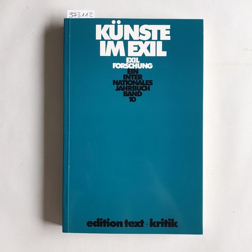Krohn, Claus-Dieter  Künste im Exil (Exilforschung 10) 
