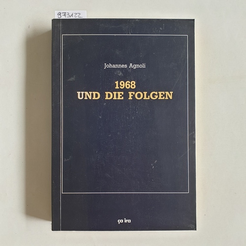 Agnoli, Johannes  1968 und die Folgen 