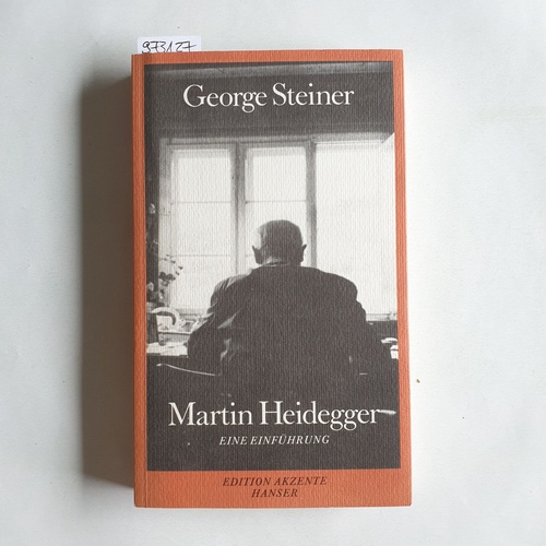 Steiner, George  Martin Heidegger : eine Einführung 