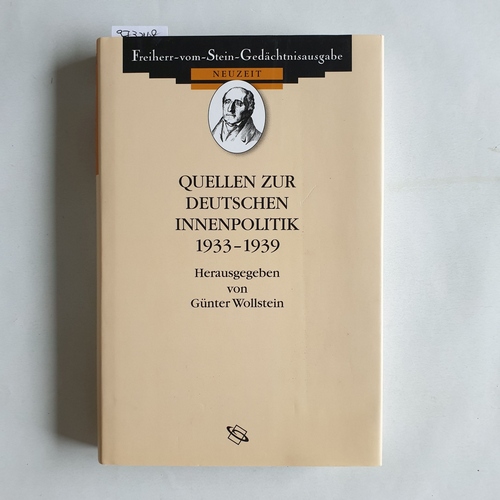 Wollstein, Günter  Quellen zur deutschen Innenpolitik 1933-1939 