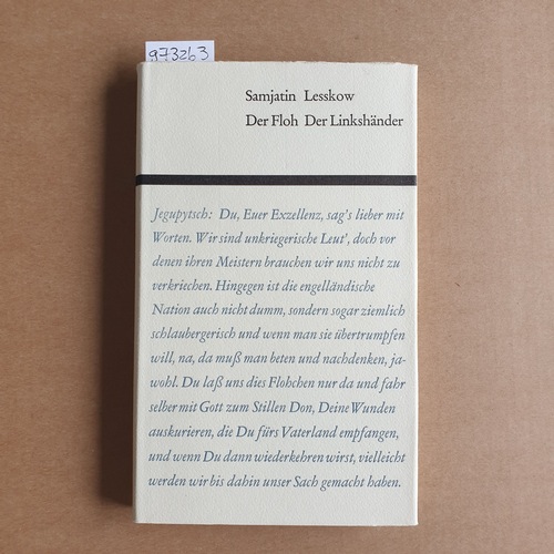 Jewgenij Samjatin ; Lesskow, Nikolai  Der Linkshänder. - Jewgenij Samjatin: Der Floh. Aus dem Russischen und mit Nachwort von Johannes von Guenther. 