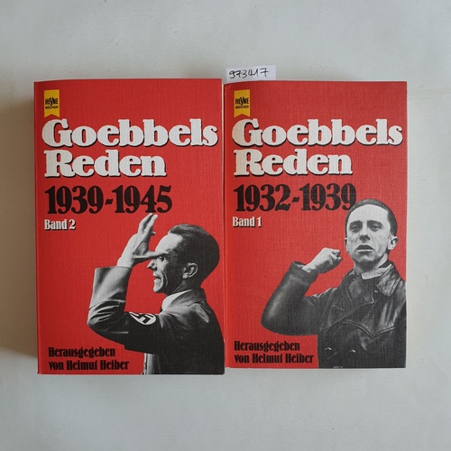 Helmut Heiber( Hrsg.)  Goebbels Reden: 1932-1945 (2 BÄNDE) 