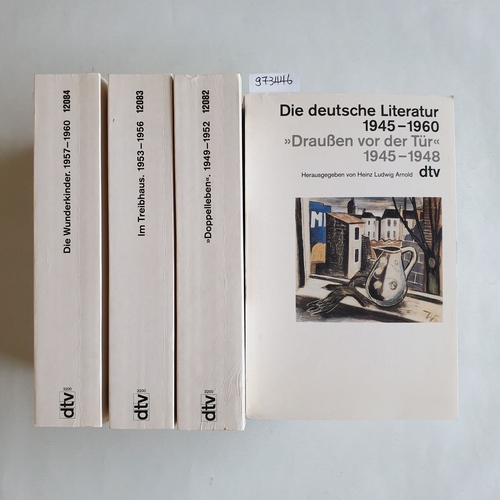 Arnold, Heinz Ludwig (Herausgeber)  Die deutsche Literatur 1945 - 1960:  "draußen vor der tür" 1945-1948 / "doppelleben" 1949-1952 / im treibhaus 1953-1956 / die wunderkinder 1957-1960 (4 BÄNDE) 